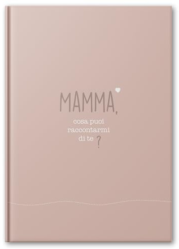 Mamma, cosa ci racconti? – Libro da compilare per le mamme con tante domande diverse – Libro dei ricordi personali – Idea regalo per la mamma per il compleanno o la Festa della Mamma