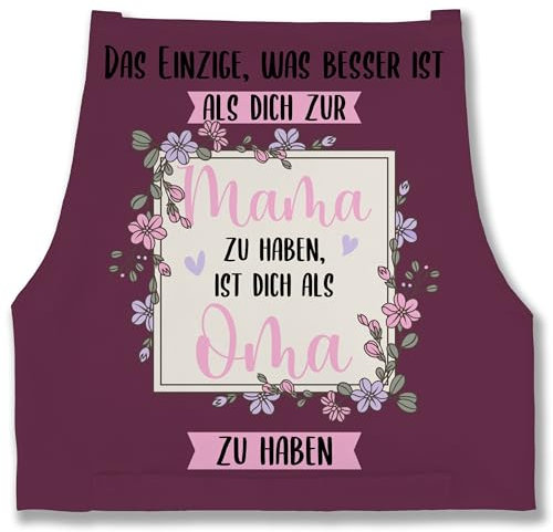 Schürze - Oma - Erwachsene - Omi Geschenk I Das einzige was besser ist als dich zur Mama zu haben - 85x69 - Aubergine - kochschürze damen für weimachtsgeschenke du wirst schürzen beste omas