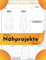 Meine Planer Nähprojekte, Bullet Diary Nähen: Ein Notizbuch zum Planen und Aufzeichnen von Nähprojekten | Nähtagebuch | Projektprotokoll