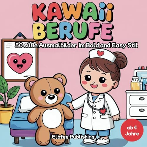 Kawaii Berufe – 50 süße Ausmalbilder im Bold and Easy Stil: Entdecke 50 niedliche Ausmalbilder mit beliebten Berufen – ideal für Kinder ab 4 Jahren, Kawaii-Fans und kleine Zukunftsträumer