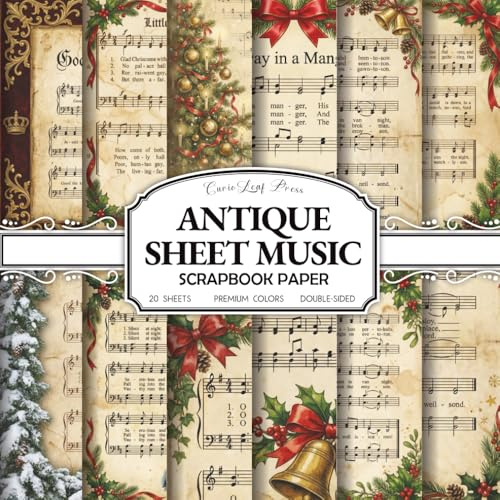 Antique Christmas Sheet Music Scrapbook Paper: Vintage Christmas Sheet Music for Scrapbooking, Junk Journaling, Collage, DIY Crafts & Decoupage, 40 Printed Pages (20 Double-Sided Sheets)