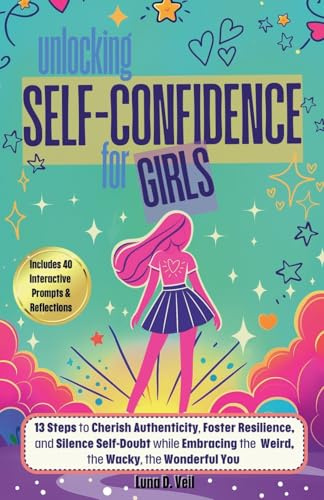 Unlocking Self-Confidence for Girls