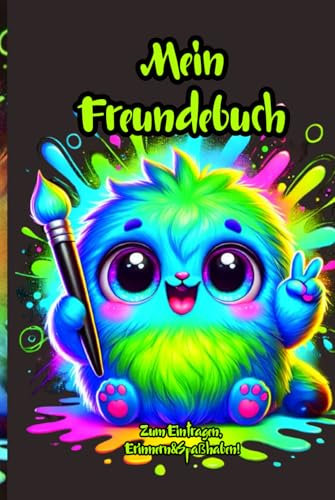 Mein Freundebuch: Für Kinder ab 6 Jahren – Platz für 47 Freunde – mit Geburtstagskalender & Ankreuzrunde