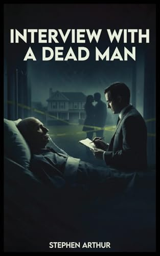 Interview with a Dead Man