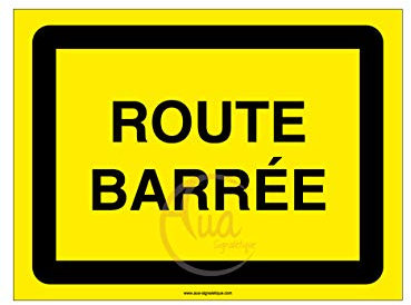 AUA SIGNALETIQUE Panneau de Chantier 800 x 600 mm AKILUX 5mm - KC1 Route BARREE