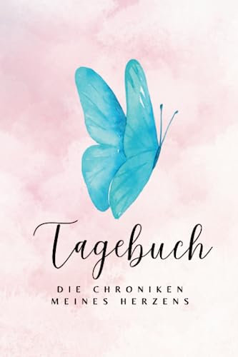 Tagebuch - Die Chroniken meines Herzens