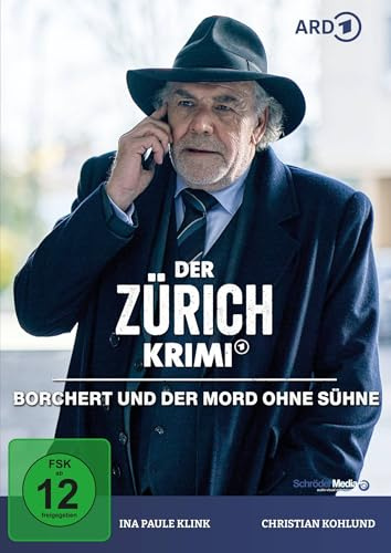 Der Zürich Krimi: Borchert und der Mord ohne Sühne (Folge 18)