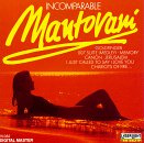 Incomparable Mantovani