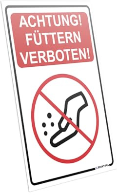 PRINTIMA PVC Schild – ACHTUNG! Füttern verboten! – 21x32 cm – wetterfestes Warnschild für Außenbereich – Verbotsschild Tiere füttern untersagt – robust & UV-beständig