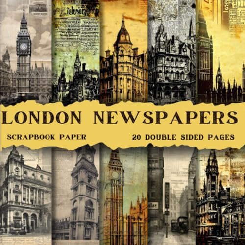 London newspapers scrapbook paper, 8.5x8.5, 10 Designs, 20 Double-Sided Sheets: Scrapbooking Paper for Junk Journals, Decorative craft Paper for Gift, ... & Mixed Media, Origami, Collage & Card Making
