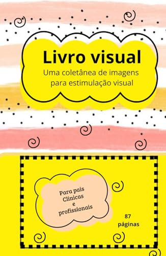 Livro visual: Coletânea de imagens para estimulação visual