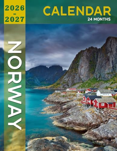 Norway Calendar 2026 - 2027: Majestic Fjords, Lush Forests, and Snowy Peaks in a Stunning Visual Journal Book for Productivity and Relaxation