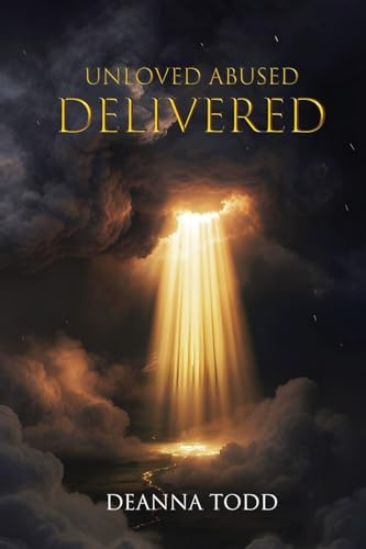 UNLOVED ABUSED DELIVERED