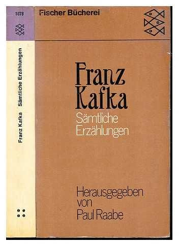 Sämtliche Erzählungen / Franz Kafka ; herausgegeben von Paul Raabe