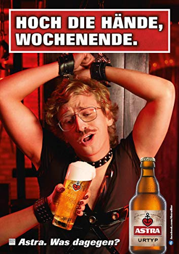 ASTRA Bier Werbung/Reklame Plakat DIN A1 59,4 x 84,1cm Hoch die Hände, Wochenende, kultiges Poster aus St. Pauli