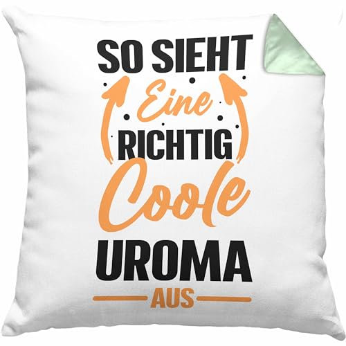 Trendation Uroma Kissen mit Füllung 40x40 Geschenk So Sieht Eine Richtig Coole Uroma Aus Geschenkidee Geburtstag Spruch (Grün)
