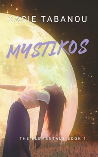 Mystikos (The Elementals, Band 1)