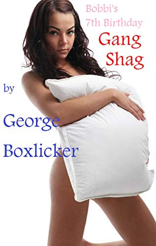 Bobbi's 7th Birthday Gang Shag (English Edition)
