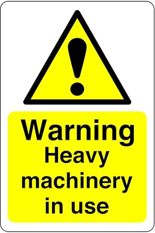 Safety First Display LTD Warning heavy machinery in use - 1.2mm Rigid plastic for indoor/outdoor usage (200mm x 150mm) Viewing Distance within 5m.