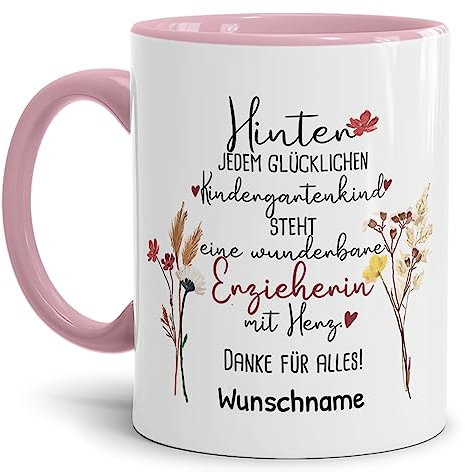 Tassendruck Personalisierbare Tasse für Erzieherin - Hinter jedem Kind Steht - Blumen Abschiedsgeschenk Erzieherin, Tasse mit Name Personalisieren | 300ml, Innen & Henkel Rosa