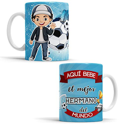 OyC Original y Creativo Taza Hermano - Taza Aquí Bebe la Mejor Hermano del Mundo/Taza aqui Bebe una Super Hermano/Taza con Frase y Dibujo (Hermano)
