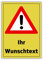 Achtung Schild Ihr Wunschtext personalisierbar 30cm x 20cm/DIN A3 hergestellt aus robustem Aluminium/PVC/Aufkleber mit Wunsch-Text personalisieren selbstklebende Rückseite (Gelb DIN A3 PVC)