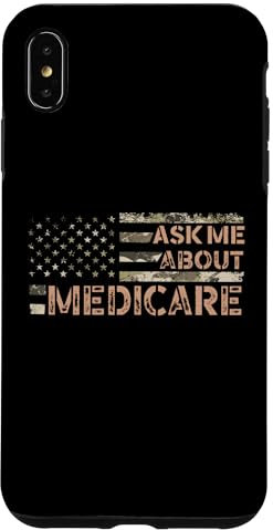 Ask Me About Medicare Health Insurance Consultant Agent Cool Hülle für iPhone XS Max