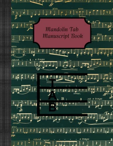 Mandolin Tab Manuscript Book: 8.5 x 11 Blank Tab Manuscript Book for the Mandolin