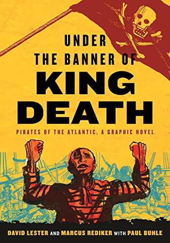 Under the Banner of King Death: Pirates of the Atlantic, a Graphic Novel (English Edition)