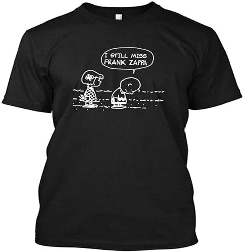 WOKERUI I Still Miss Frank Zappa Frank Zappa - Custom Men's T-Shirt Tee Size 3XL