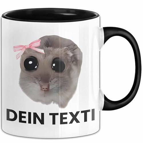 Personalisierte Sad Hamster Meme Tasse Geschenk Trauriger Hamster Eigener Text Frauen (Schwarz)