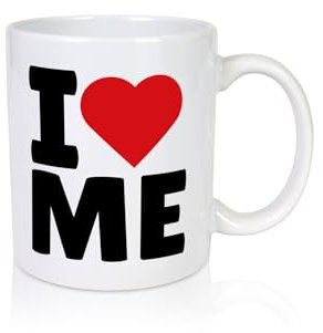 I love me - Tasse Weiß