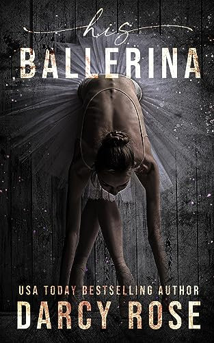 His Ballerina (Dance For Me Book 1) (English Edition)