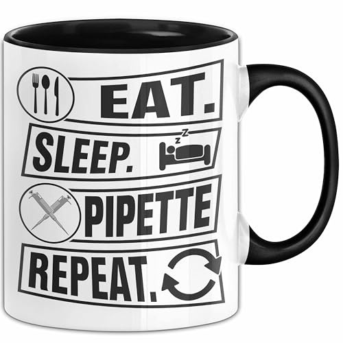 Biologe Labor Tasse Eat Sleep Pipette - Biologie Geschenkidee Biologe (Schwarz)