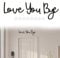 Love You Bye Above Door Sign 5mm Love You Bye Sign Love You Bye Wood Signs Wall Decor with Double-Sided Adhesive Dots Family Symbol Expressing Love and Warmth Home Decoration