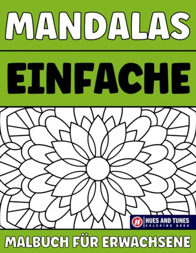 Einfache Mandalas für Erwachsene: Großdruck Mandala Malbuch für Senioren und Anfänger | Schöne Große Designs zum Stressabbau