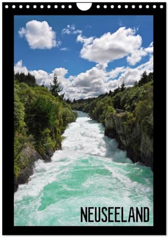 Reise durch Neuseeland (Wandkalender 2026 DIN A4 hoch), CALVENDO Monatskalender: Atemberaubende Bilder der Naturschönheiten Neuseelands (CALVENDO Orte)
