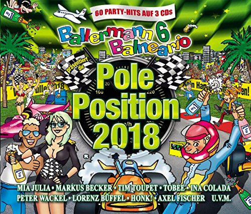 Ballermann 6 Balneario Präs.die Pole Position 2018