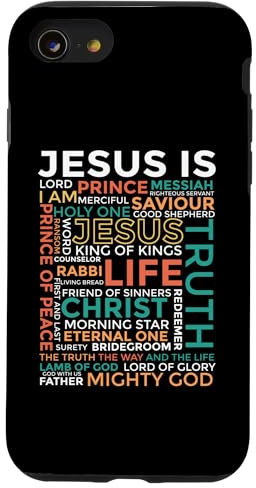 Names of Jesus - Jesus is - Christian Case for iPhone SE (2020) / 7 / 8