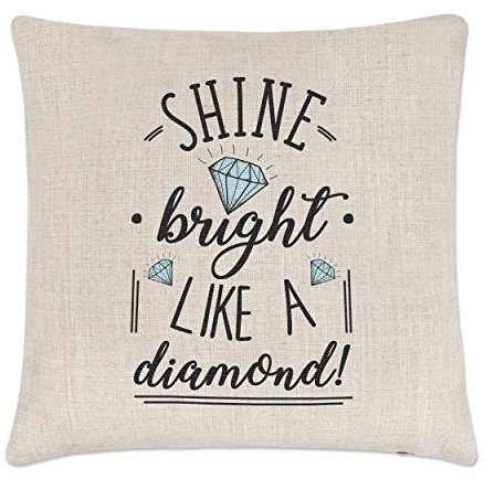 Shine Bright Like A Diamond Leinen Kissenbezug