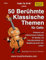 50 Berühmte Klassische Themen für Cello: Einfache und mittelschwere Cellosoli für Schüler mit Akkordsymbolen zur Begleitung durch den Lehrer (International Series)