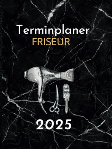 Friseur Terminplaner 2025: Exklusive Hardcover-Ausgabe, Kalender: 1 Woche auf 2 Seiten, täglich 8:00 bis 21:00 Uhr im 15-Minuten-Takt, inkl. monatlicher Schichtplaner | Salonplaner A4