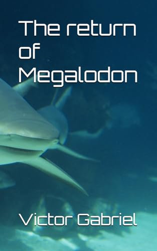 The return of Megalodon