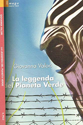 La leggenda del Pianeta Verde.
