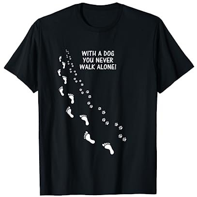 Mit einem Hund geht man nie so allein Pfotenabdruck T-Shirt