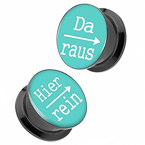 Piercingfaktor Ohr Plug Flesh Tunnel Piercing Ohrpiercing Schraub Schraubverschluß aus Kunststoff Picture mit Schriftmotiv Hier rein, Da Raus Türkis 16mm