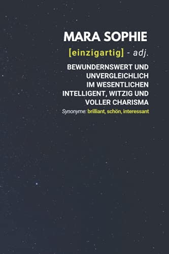 Mara Sophie (einzigartig) bewundernswert: inkl. Kalender 2021/2022 | Das perfekte Geschenk | personalisiert mit dem Namen Mara Sophie | Geschenkidee | Geschenke | Name