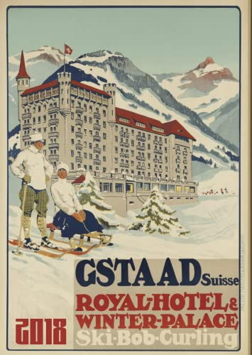 GSTAAD WINTER PALACE SCHWEIZ Poster Reproduktion – Format 50 x 70 cm auf Luxuspapier 300 g. Hohe Qualität. Alle Formate möglich.