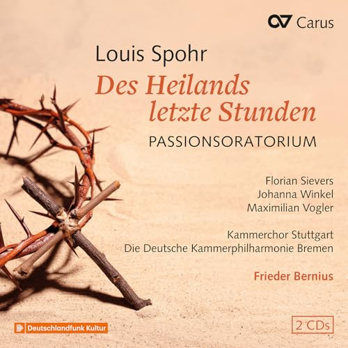 Louis Spohr: Des Heilands letzte Stunden