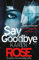 Say Goodbye (The Sacramento Series Book 3): the absolutely gripping thriller from the Sunday Times bestselling author (English Edition)
